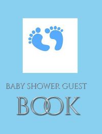 Cover image for Baby Boy Shower Stylish Guest Book