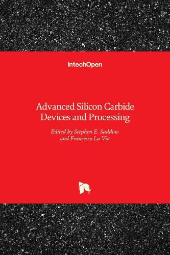 Cover image for Advanced Silicon Carbide Devices and Processing