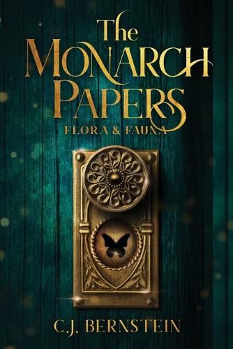 Cover image for The Monarch Papers: Flora & Fauna