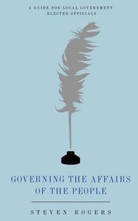 Cover image for Governing the Affairs of the People