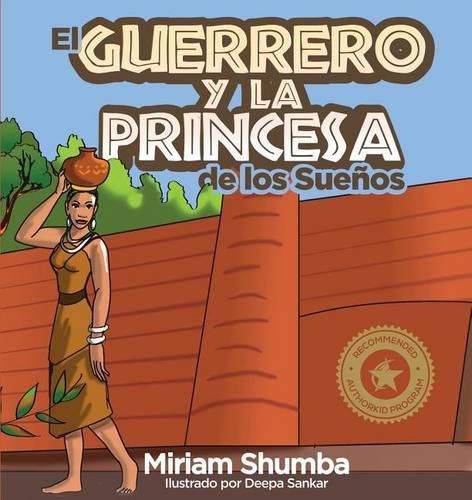 Cover image for El Guerrero y la Princesa de los Suenos: The Warrior and Princess of Dreams