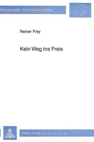 Cover image for Kein Weg Ins Freie: Joseph Roths Amerikabild