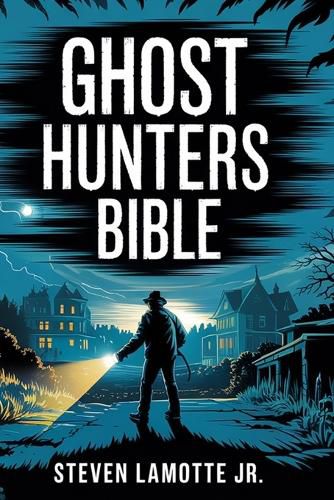 Cover image for Ghost Hunters Bible