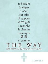 Cover image for The Way: The Writings of John in 12 Tongues