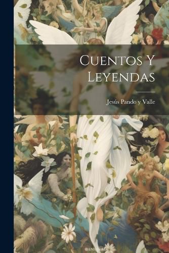 Cover image for Cuentos y Leyendas