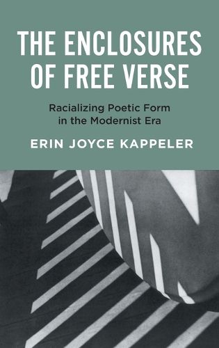 Cover image for The Enclosures of Free Verse