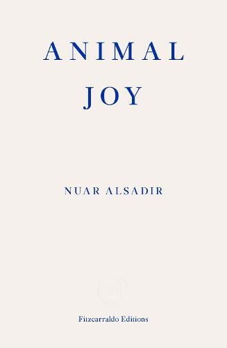 Animal Joy: A Book of Laughter and Resuscitation