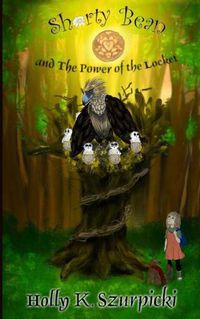 Cover image for Shorty Bean and the Power of the Locket