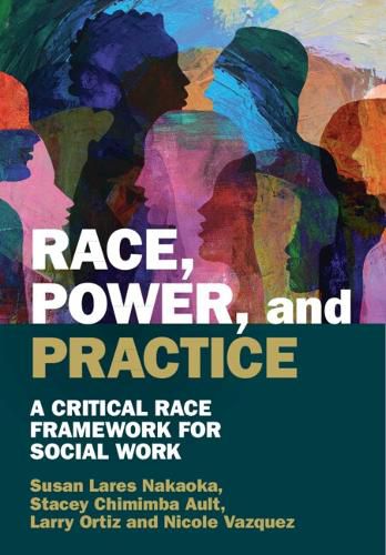 Cover image for Race, Power, and Practice