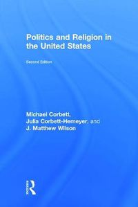 Cover image for Politics and Religion in the United States