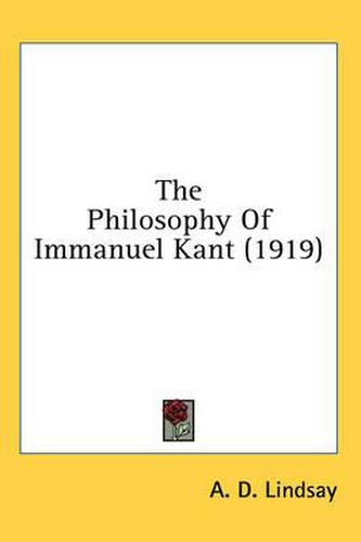 Cover image for The Philosophy of Immanuel Kant (1919)