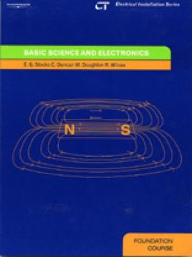 Cover image for Basic Science and Electronics: Electrical Installation Series: Foundation Course