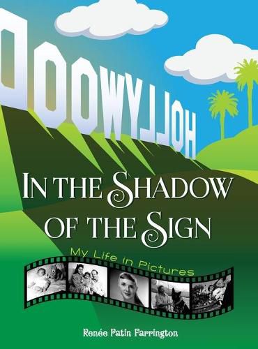 Cover image for In the Shadow of the Sign - My Life in Pictures (color) (hardback)