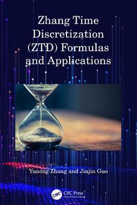 Cover image for Zhang Time Discretization (ZTD) Formulas and Applications