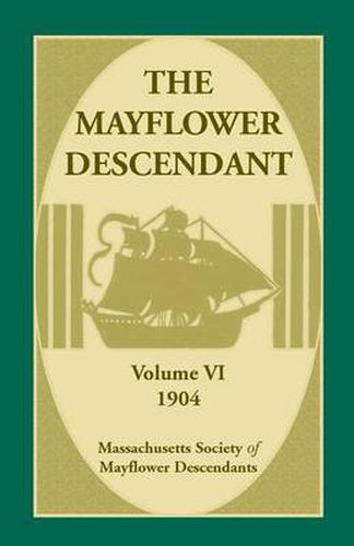 Cover image for The Mayflower Descendant, Volume 6, 1904