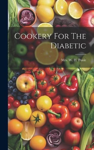 Cover image for Cookery For The Diabetic