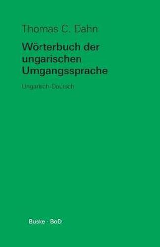 Cover image for Woerterbuch der ungarischen Umgangssprache