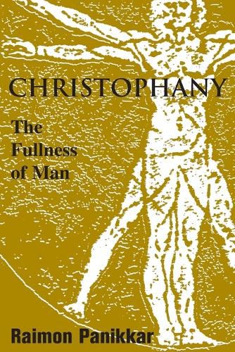 Cover image for Christophany: The Fullness of Man