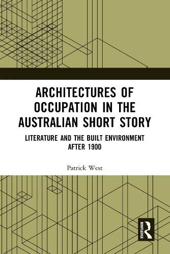 Cover image for Architectures of Occupation in the Australian Short Story