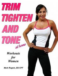 Cover image for Trim Tighten and Tone