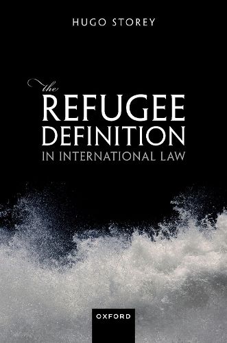 Cover image for The Refugee Definition in International Law