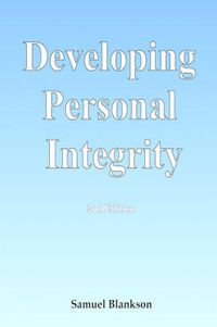Cover image for Developing Personal Integrity: 2nd Edition