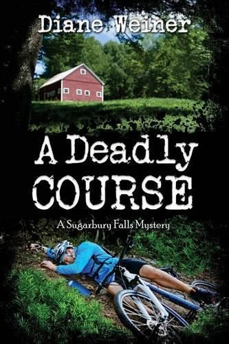 A Deadly Course: A Sugarbury Falls Mystery