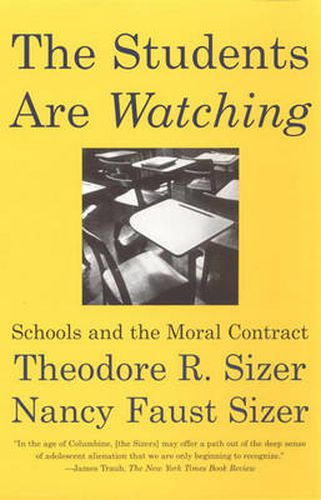 The Students are Watching: Schools and the Moral Contract