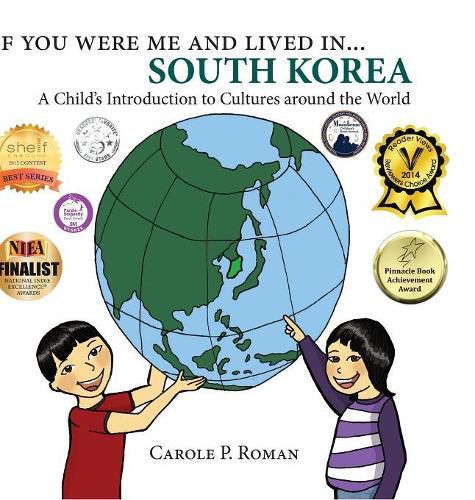 If You Were Me and Lived in... South Korea: A Child's Introduction to Cultures Around the World