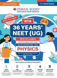 Cover image for Oswaal NEET (UG) 36 Years Chapter-wise Topic-wise Solved Papers Physics For 2024 Exams ( New Edition)