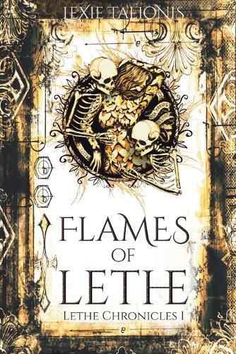 Cover image for Flames of Lethe: Lethe Chronicles I