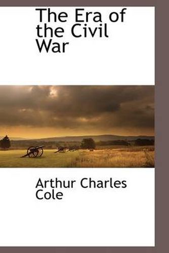 Cover image for The Era of the Civil War