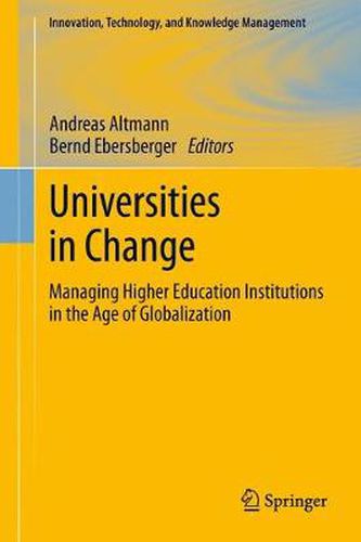 Cover image for Universities in Change: Managing Higher Education Institutions in the Age of Globalization