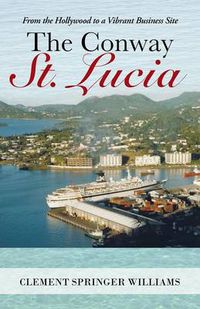 Cover image for The Conway St. Lucia
