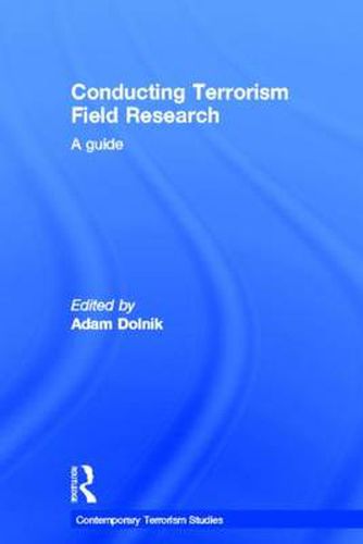 Cover image for Conducting Terrorism Field Research: A Guide