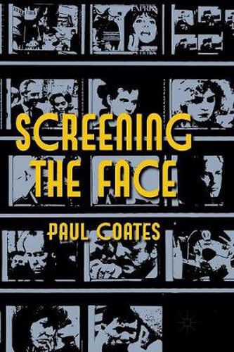 Cover image for Screening the Face