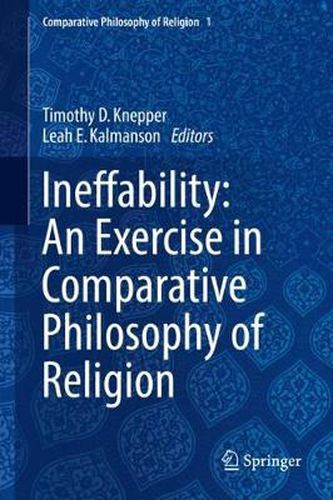 Cover image for Ineffability: An Exercise in Comparative Philosophy of Religion