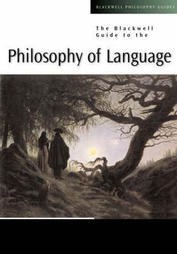 Cover image for The Blackwell Guide to the Philosophy of Language