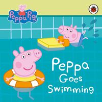 Cover image for Peppa Pig: Peppa Goes Swimming