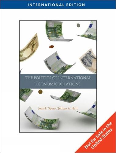 The Politics of International Economic Relations, International Edition