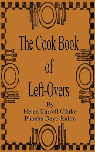 Cover image for The Cook Book of Left-Overs