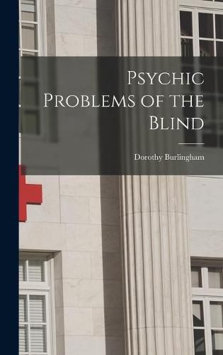 Cover image for Psychic Problems of the Blind