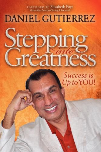 Cover image for Stepping into Greatness: Success is Up to YOU