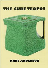 Cover image for The Cube Teapot: The Story of the Patent Teapot