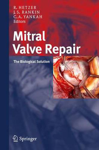 Cover image for Mitral Valve Repair: The Biological Solution