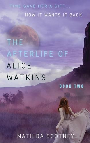 Cover image for The Afterlife of Alice Watkins: Book Two