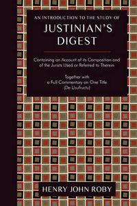 Cover image for An Introduction to the Study of Justinian's Digest