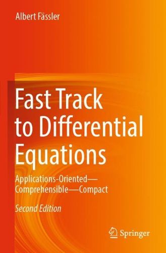 Cover image for Fast Track to Differential Equations: Applications-Oriented-Comprehensible-Compact