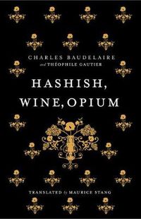 Cover image for Hashish, Wine, Opium