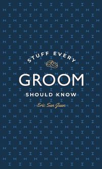 Cover image for Stuff Every Groom Should Know